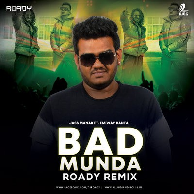 Bad Munda (Remix) - Roady