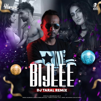 Bijlee Bijlee (Remix) - DJ Taral