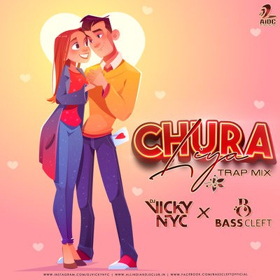 Chura Liya (Trap Mix) - DJ VICKY NYC & BASSCLEFT