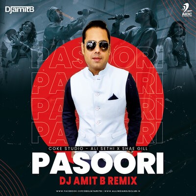 Pasoori (Remix) - DJ Amit B
