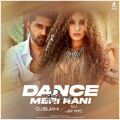 DANCE MERI RANI (REMIX) - GURU RANDHAWA - DJ SUKHI X DJ JAY NYC