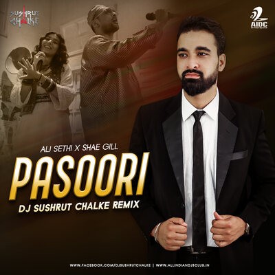 Pasoori (Remix) - DJ Sushrut Chalke