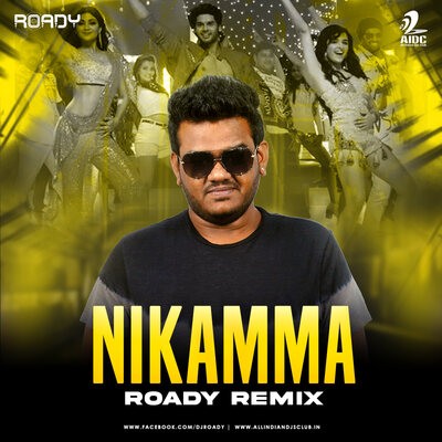 Nikamma (Remix) - DJ Roady