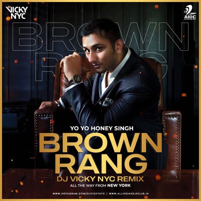 Brown Rang (Remix) - DJ VICKY NYC