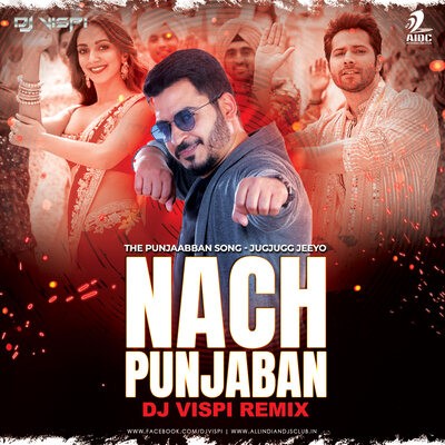 Nach Punjaban (Remix) - DJ Vispi