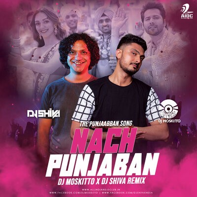 Nach Punjaban (Remix) - DJ Moskitto & DJ Shiva