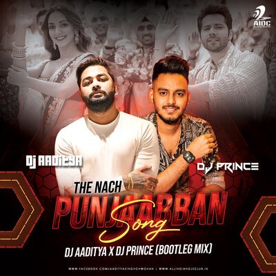 Nach Punjaban X Sauda Khara (Bootleg Mix) - DJ Aaditya X DJ Prince