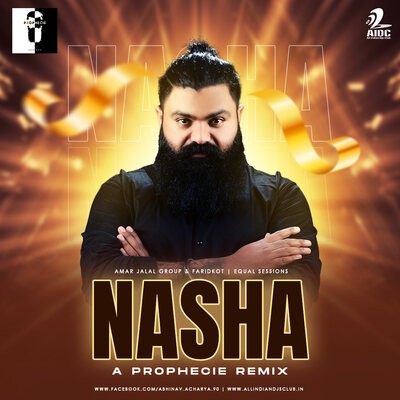 Tera Nasha (Remix) - A Prophecie