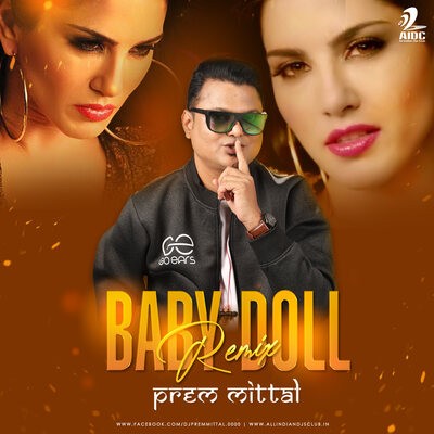 Baby Doll (Remix) - Prem Mittal