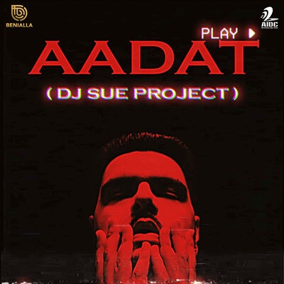 Aadat (Remix) - DJ SUE PROJECT