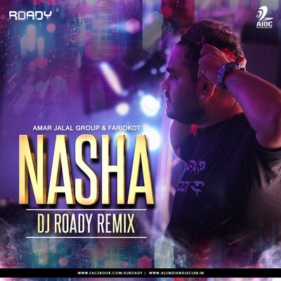 Nasha (Remix) - DJ Roady
