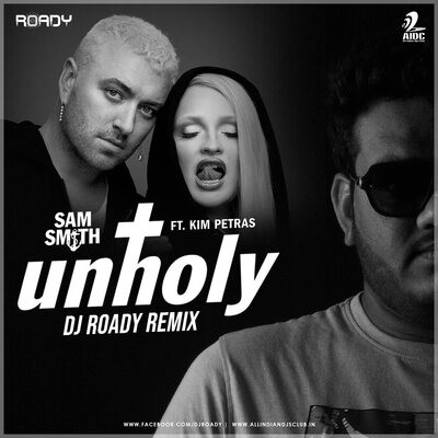 UNHOLY (Remix) - DJ Roady