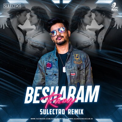 Besharam Rang (Remix) - Sulectro
