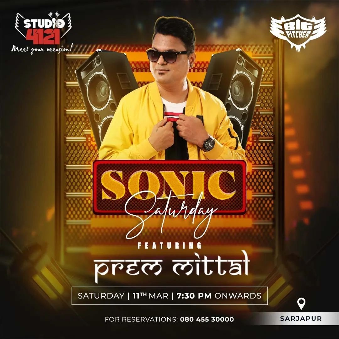 Sonic Saturday - Prem Mittal