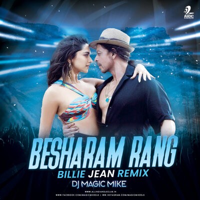 Besharam Rang (Billie Jean Remix) - DJ Magic Mike