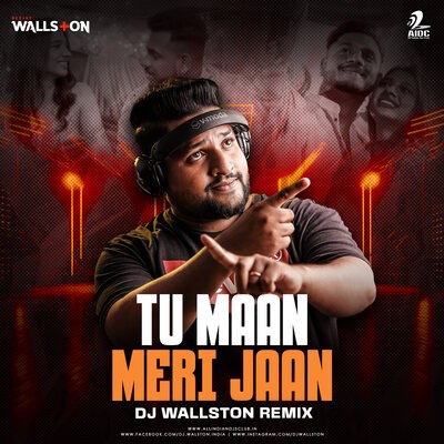 Maan Meri Jaan (Remix) - DJ Wallston