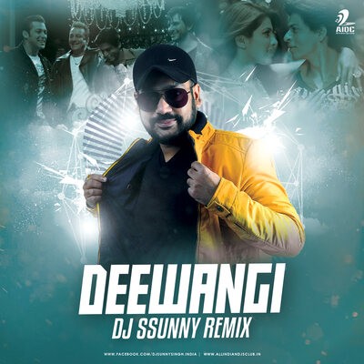Deewangi Deewangi (Remix) - DJ SSUNNY