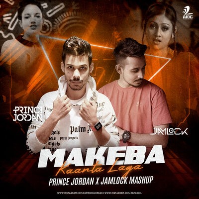 Makeba X Kaanta Laga (Mashup) - Prince Jordan X Jamlock