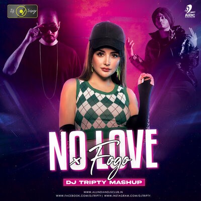 No Love X Fogo - DJ Tripty Mashup