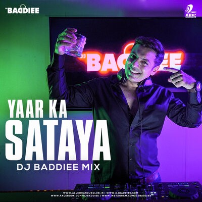 Yaar Ka Sataya Hua Hai (Melodic Techno Mix) - DJ Baddiee