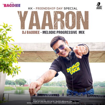 Yaaron Dosti (Melodic Progressive Mix) - DJ Baddiee