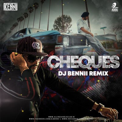 Cheques (Remix) - DJ Bennii