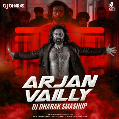 Arjan Vailly (Smashup) - DJ Dharak