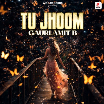 Tu Jhoom | Gauri Amit B | DJ Amit B