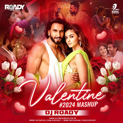 Valentine Mashup #2024 - DJ Roady
