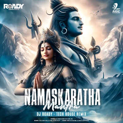NAMASKARATHA MANTRA - AGAM - (TECH HOUSE REMIX) - DJ ROADY