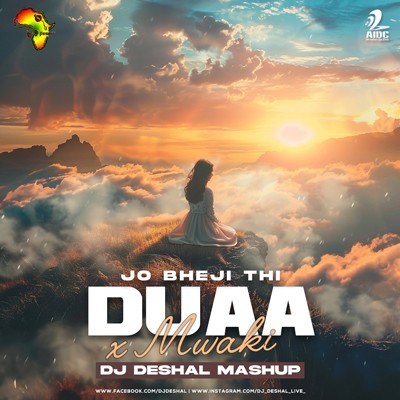 Dua X Mwaki (Mashup) - DJ Deshal