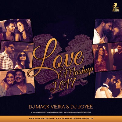  Blues  Love Mashup 2017 - Dj Mack Vieira & Dj Joyee