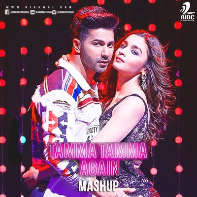 Tamma Tamma - Kawal Mashup