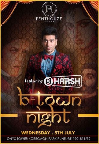 DJ HARSH BHUTANI - B TOWN NIGHT