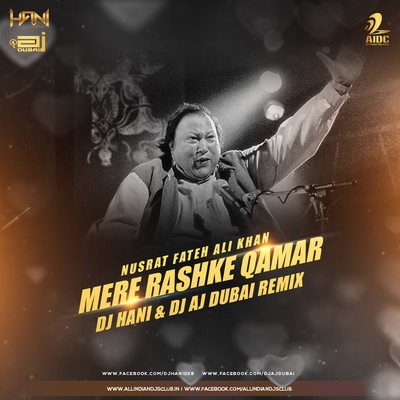 RASKE QAMAR - NUSRAT FATEH ALI - DJ HANI & DJ AJ (DUABI) REMIX