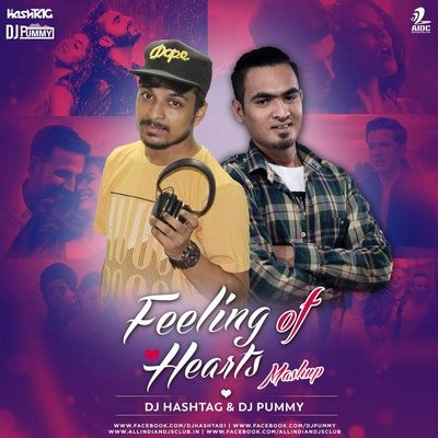 Feeling of Hearts Mashup - Hashtag & Pummy