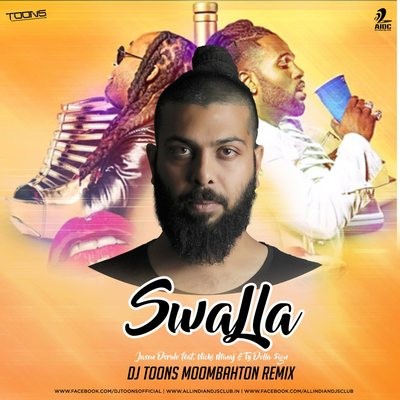 Swalla - DJ Toons - Moombahton Remix