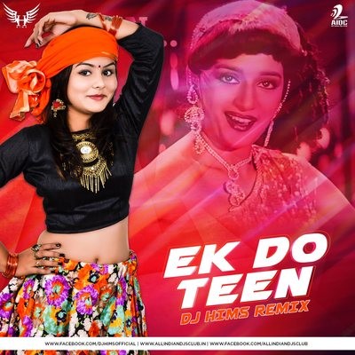 Ek Do Teen - DJ Hims Remix
