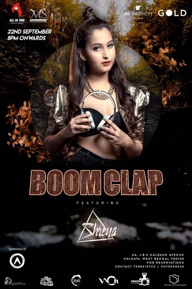 DJ SHREYA - BOOMCLAP EDITION | KOLKATTA