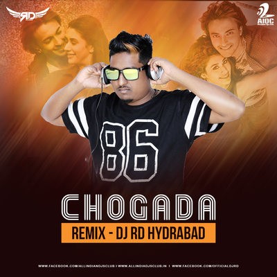 Chogada (Remix) - DJ RD Hyd.