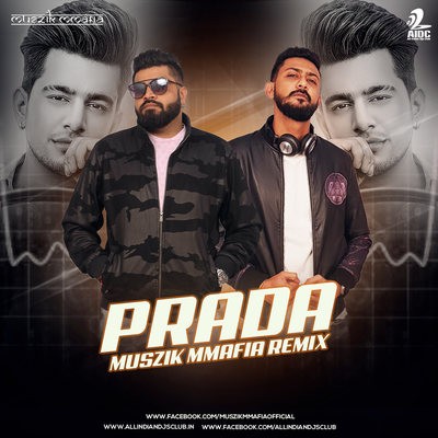 Prada (Club Remix) - Jass Manak - Muszik Mmafia