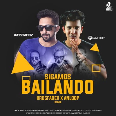 Sigamos Bailando (Remix) - Krosfader X Anloop