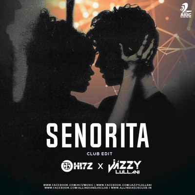 Senorita (Remix) - HI7Z x Jazzy Lullani