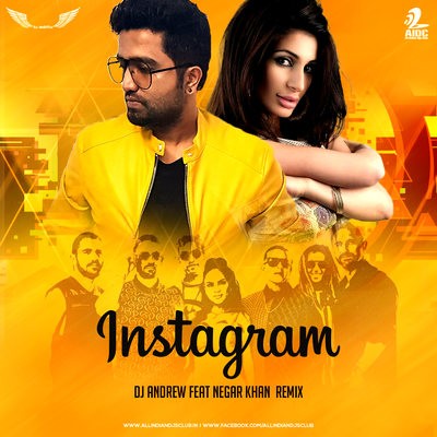 Instagram (Remix) - DJ Andrew feat Negar Khan  