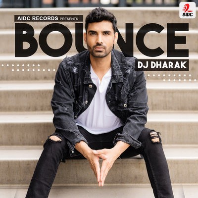 Bounce - DJ Dharak