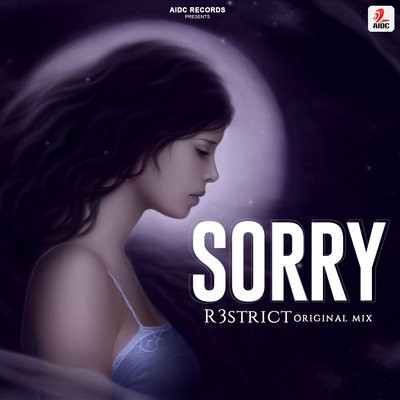 Sorry (Original Mix) - R3strict 