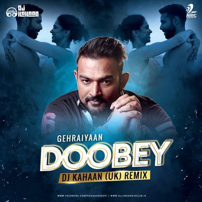 Doobey (Remix) - DJ Kahaan (UK)