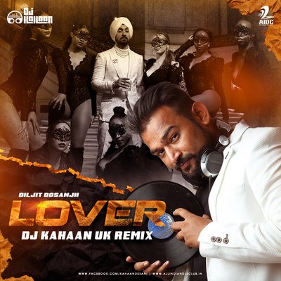 Lover (Remix) - DJ Kahaan (UK)