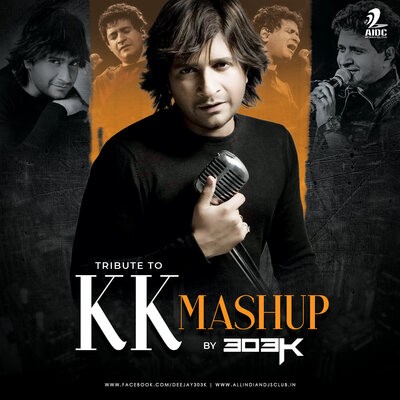 KK (Tribute Mashup) - DJ 303K
