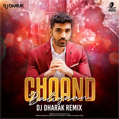 Chaand Baaliyan (Remix) - DJ Dharak